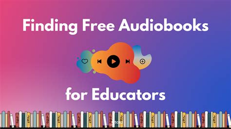 Where to find free audiobooks. Things To Know About Where to find free audiobooks. 